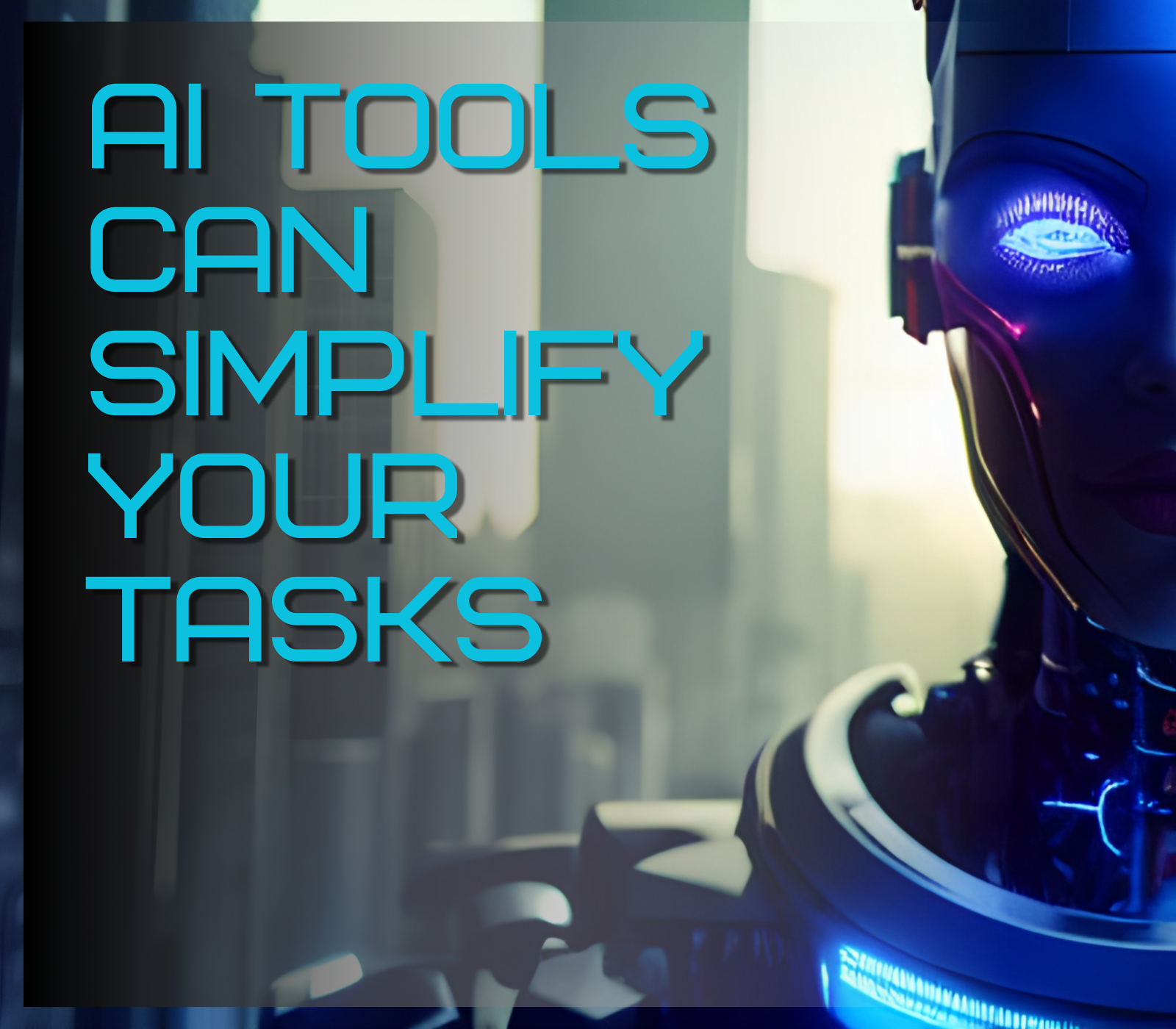 AI tools simplify everyday tasks