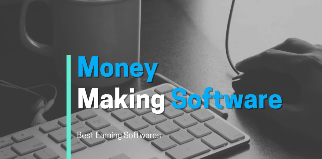 Best Free Money Making Software