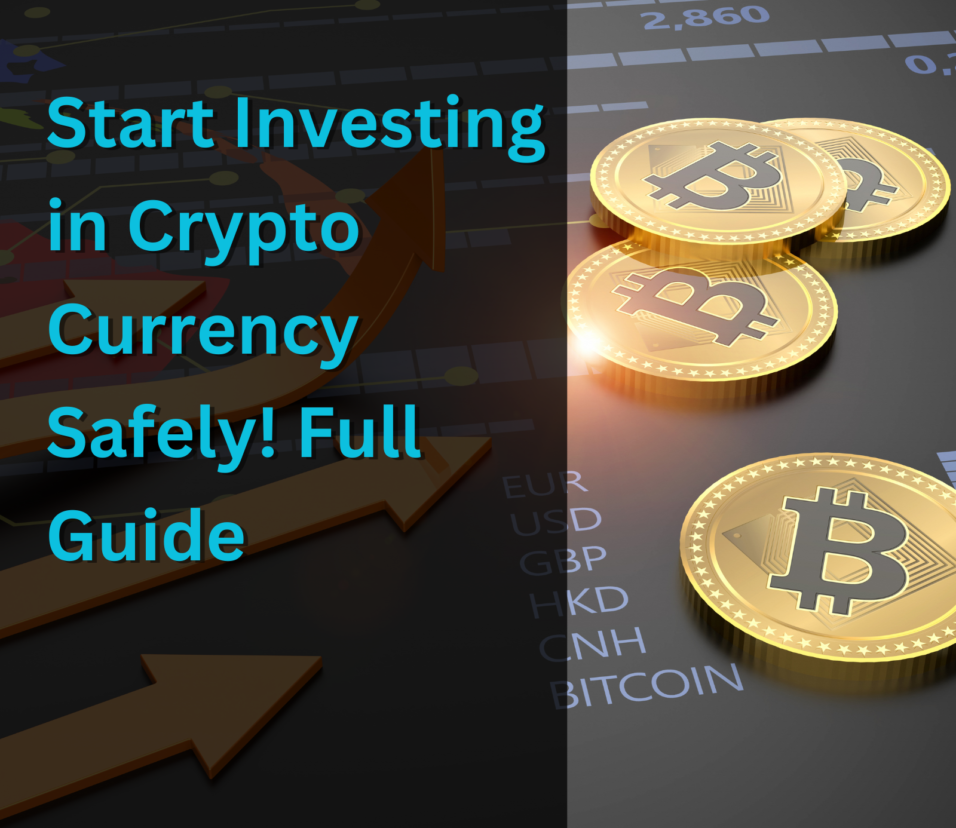 Start Investing in Cryptocurrency Safely